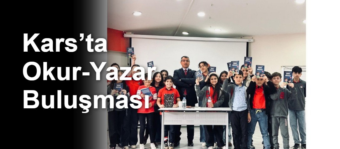 Kars’ta Okur-Yazar Buluşması