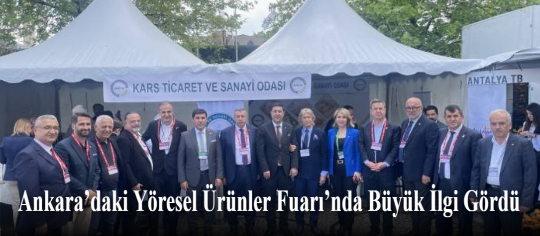 Kars’ın Eşsiz Lezzetleri Ankara’daki Yöresel Ürünler Fuarı’nda Büyük İlgi Gördü