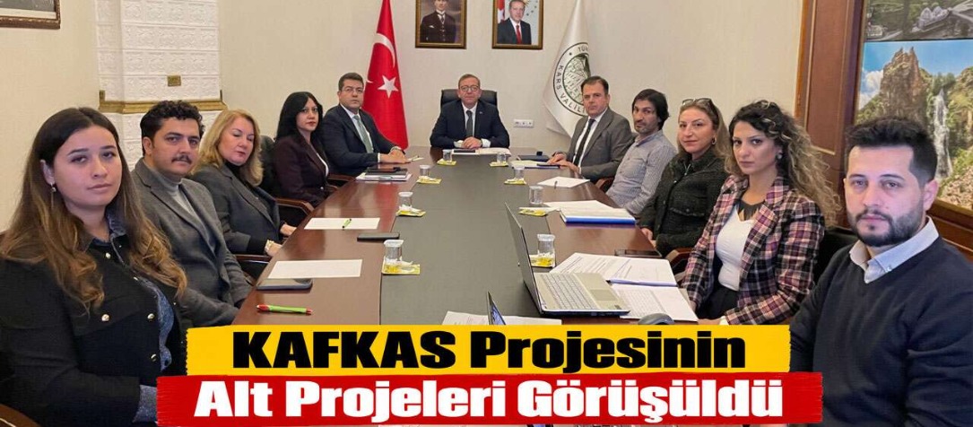 Kars’ta Eğitim Projelerinin Yeni Dönemi Görüşüldü