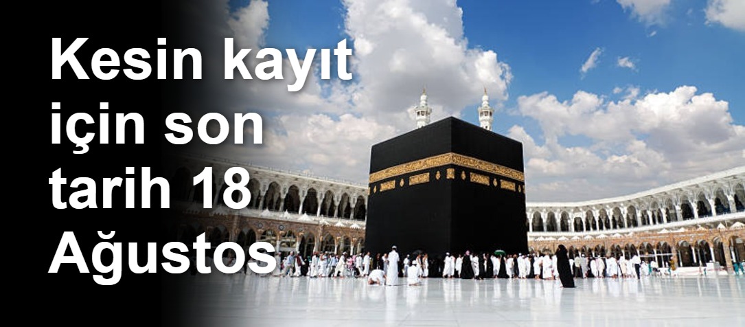 Kesin kayıt için son tarih 18 Ağustos