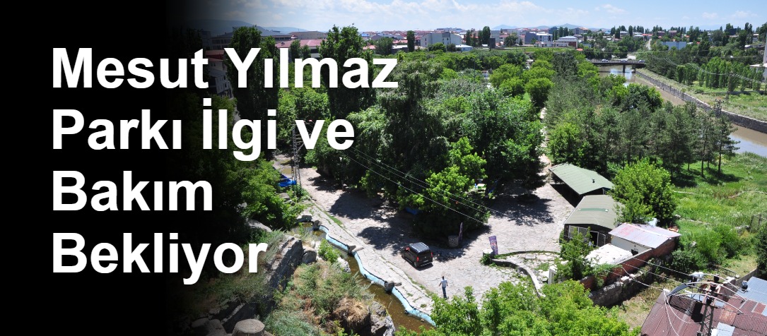 Mesut Yılmaz Parkı İlgi ve Bakım Bekliyor