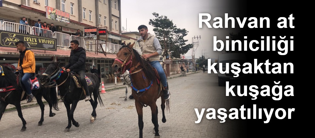 Rahvan at biniciliği kuşaktan kuşağa yaşatılıyor