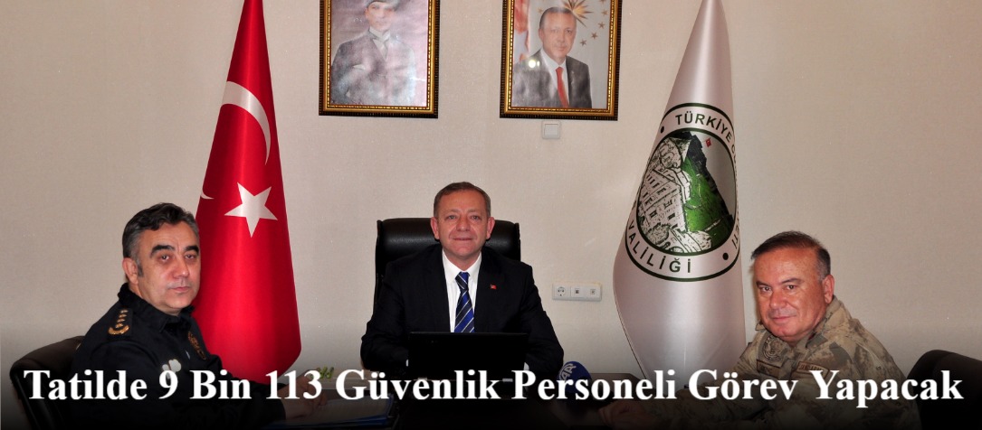 Tatilde 9 Bin 113 Güvenlik Personeli Görev Yapacak