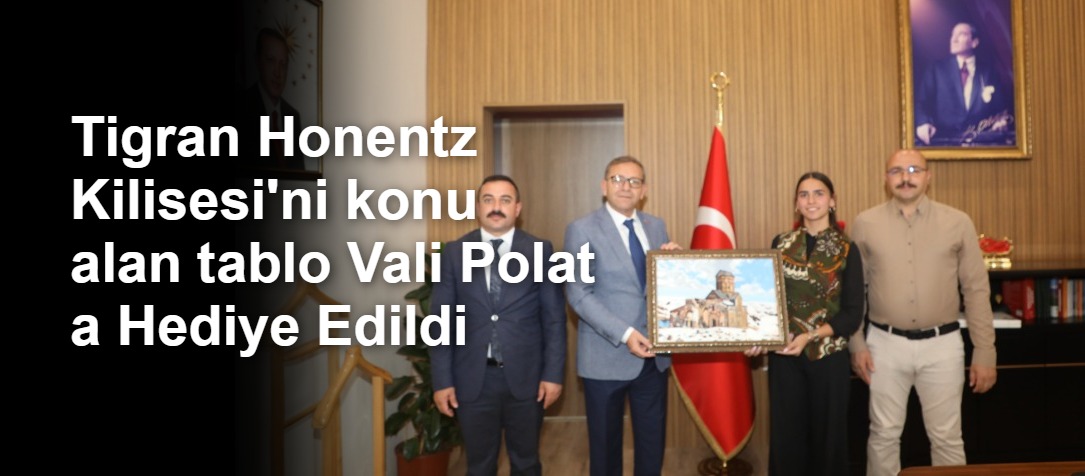 Tigran Honentz Kilisesi'ni konu alan tablo Vali Polat a Hediye Edildi