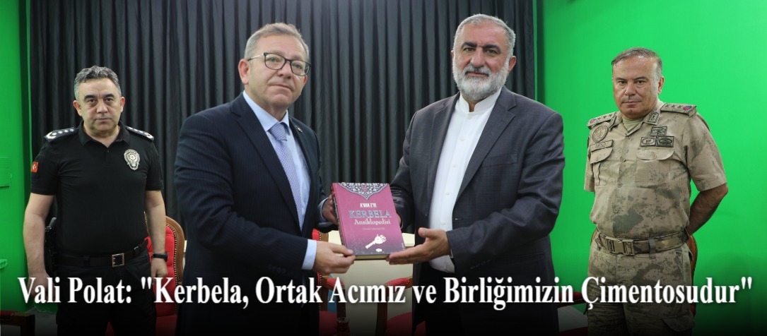 Vali Polat: "Kerbela, Ortak Acımız ve Birliğimizin Çimentosudur"