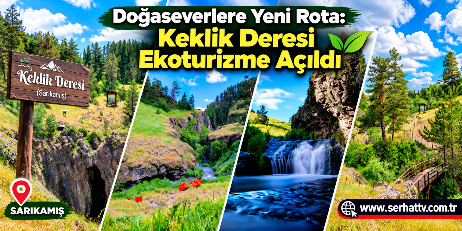 Yeni Rota: Keklik Deresi Ekoturizme Açıldı
