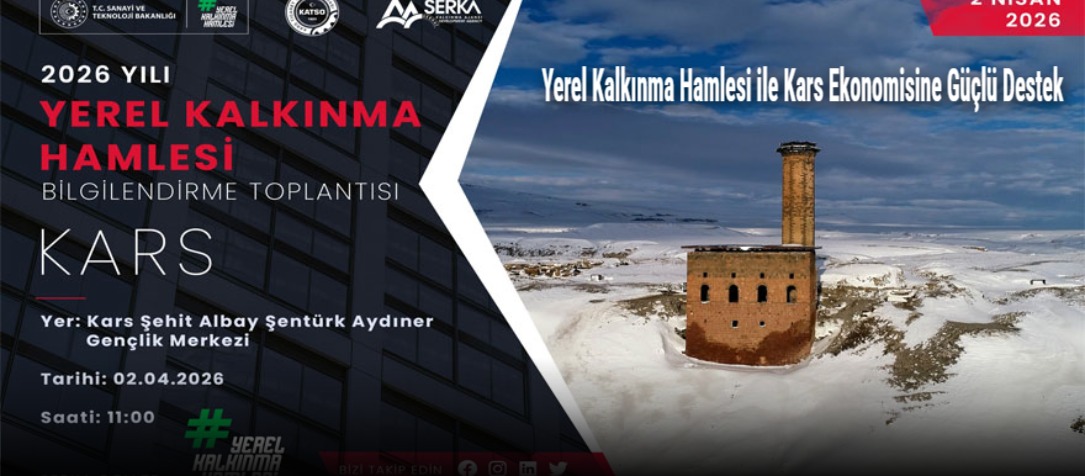 Yerel Kalkınma Hamlesi ile Kars Ekonomisine Güçlü Destek